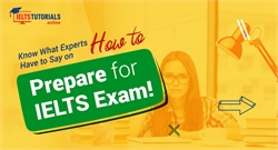 How to Prepare for the IELTS Exam